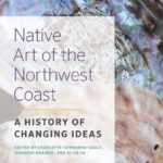 Native Art of the Northwest Coast